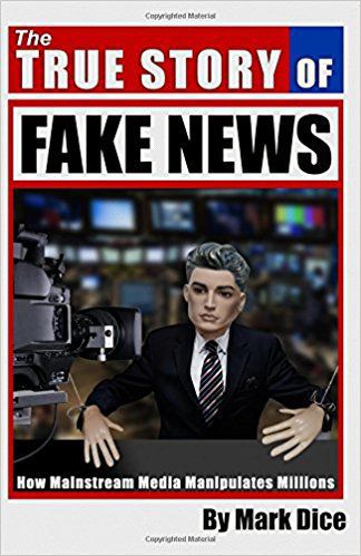 The True Story of Fake News